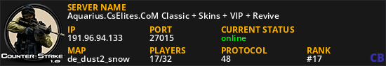 Aquarius.CsElites.CoM Classic + Skins + VIP + Revive